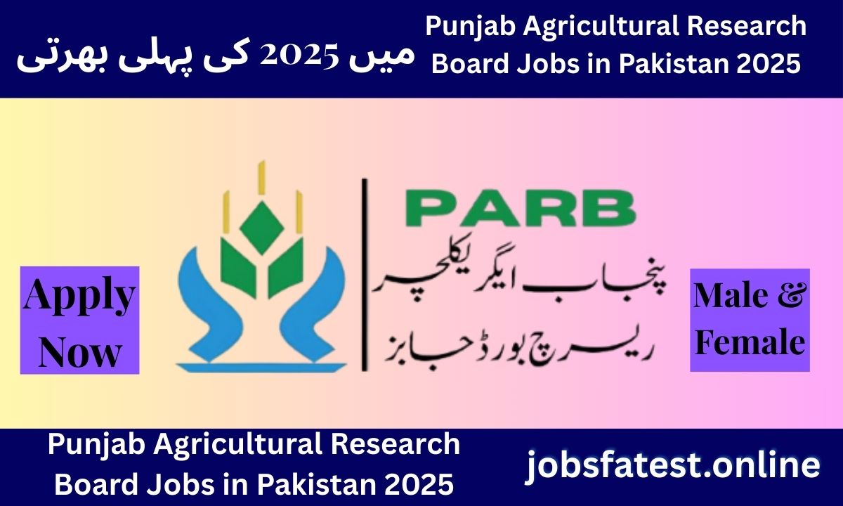 Punjab Agricultural Research Board (PARB) Jobs 2025