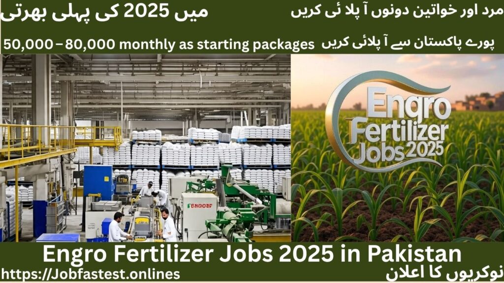 Great Jobs at Engro Fertilizer Jobs 2025 in Pakistan – Apply Now for the Best Career Opportunities