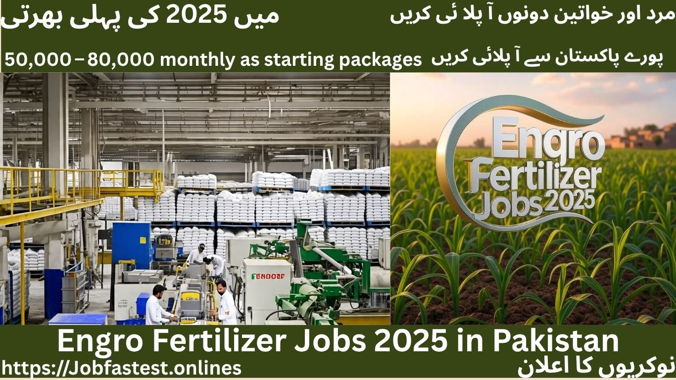 Great Jobs at Engro Fertilizer Jobs 2025 in Pakistan – Apply Now for the Best Career Opportunities